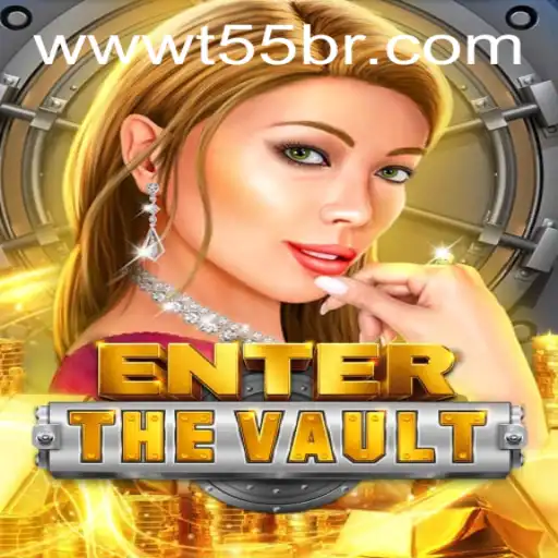 EntertheVault: Unveiling the Thrilling World of T55