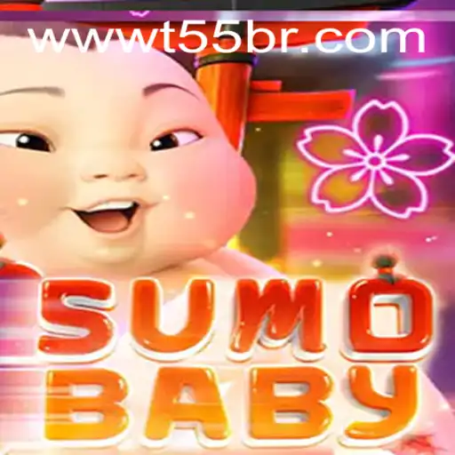 Exploring the World of SumoBaby: A Game Revolutionized by T55